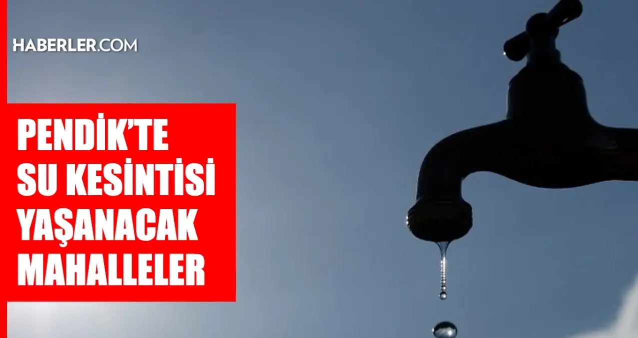 İstanbul PENDİK su kesintisi! 4-5 Aralık İSKİ Pendik su kesintisi ne vakit bitecek, sular ne vakit gelecek?